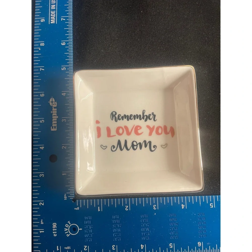 Joycuff Remember I Love You Mom Ceramic Trinket Dish Jewelry Tray Gold Rim 4x4